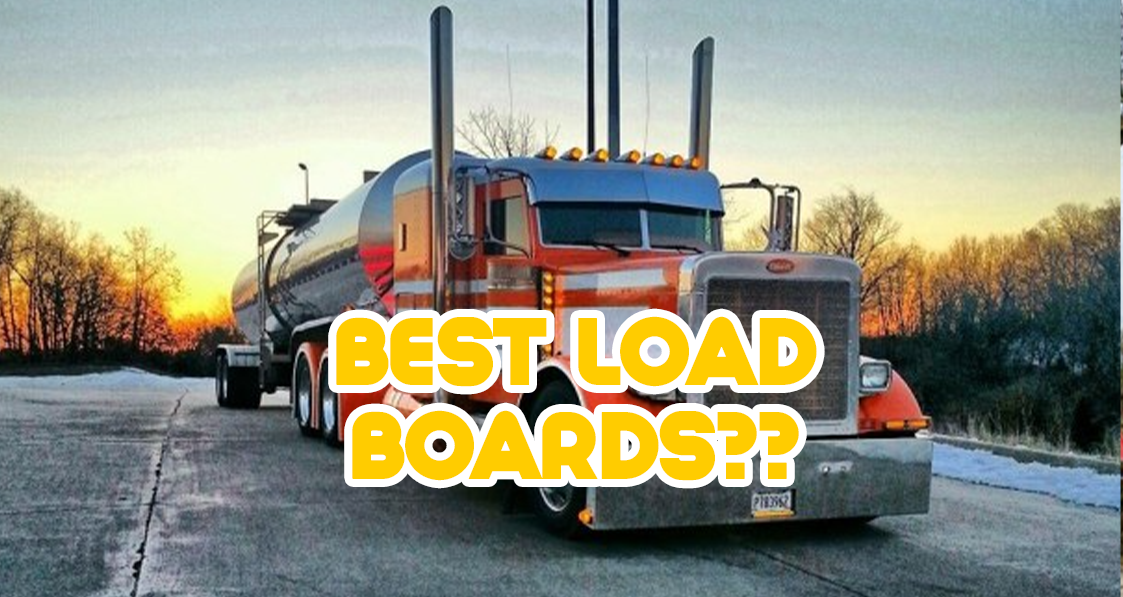 Finding the Best Load Boards for Truckers & Carriers